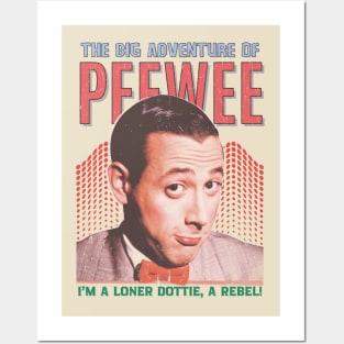 Pee-wee Herman Vintage 1989 // I'm a Loner Dottie, a Rebel! Original Fan Design Artwork Posters and Art